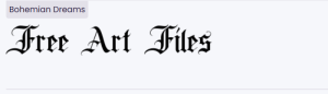 Bohemian Dreams Font – A bold and elegant blackletter typeface for tattoos and branding.