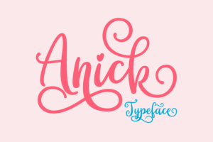 Anick Font: Sweet & Playful Script 2 1976927508 - Free Art Files