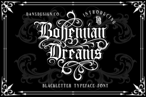 Bohemian Dreams Font – Elegant Blackletter 2 2791935586 - Free Art Files